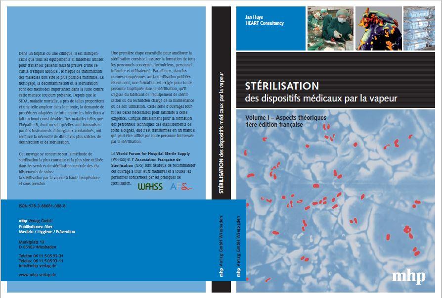 2008-09-01. Cover of the French version of the book. Stérilisation des dispositifs médicaux par la vapeur. Realized and published through MHP Verlag, Germany.