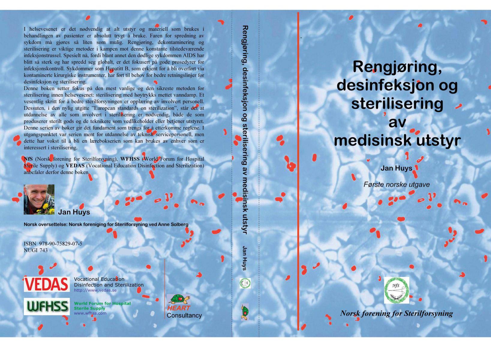 2014-02-20. Cover of the Norwegian version of the book. Realized and published throu the Norsk forening for Sterilforsyning.