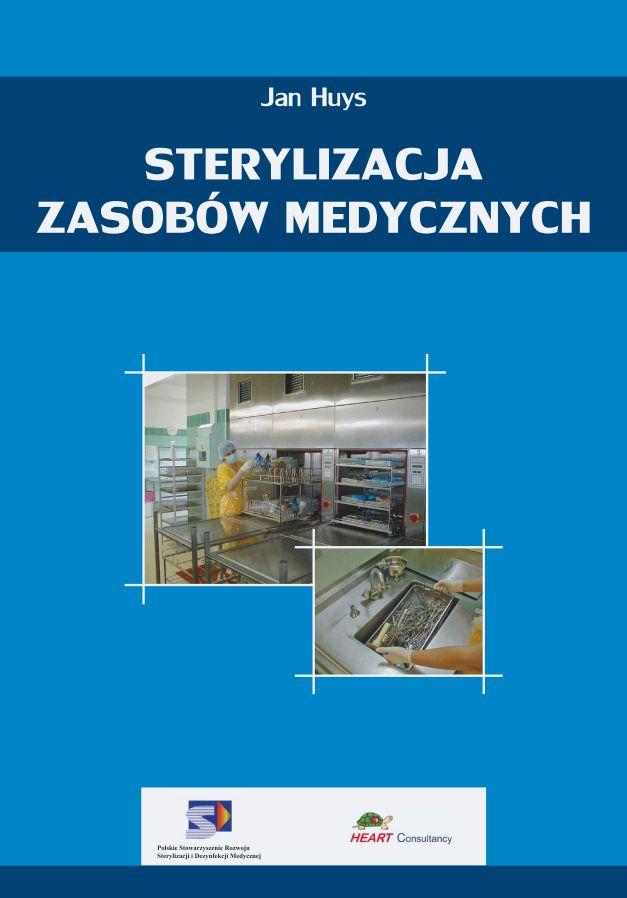 2011-06-22. Book cover Polish version of the book on Sterilization of Medical supply. Sterylizacja ZasobówMedycznych